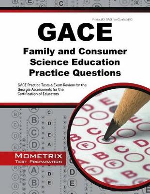 Cover of Gace Family and Consumer Science Education Practice Questions