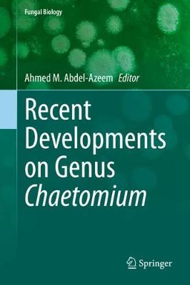 Cover of Recent Developments on Genus Chaetomium