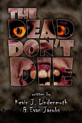 Book cover for The Dead Don't Die