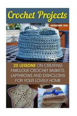 Cover of Crochet Projects