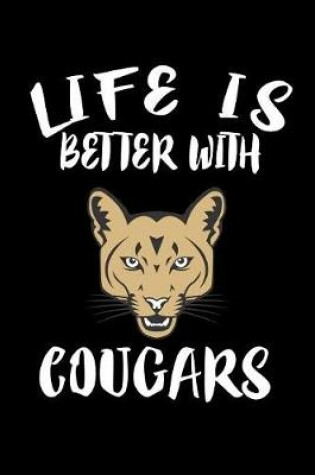 Cover of Life Is Better With Cougars