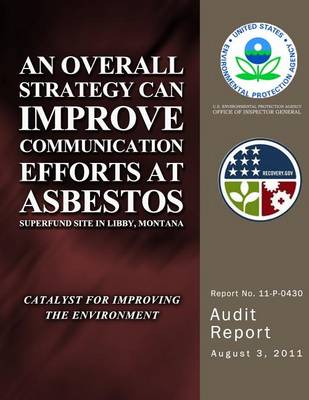 Book cover for An Overall Strategy Can Improve Communication Efforts at Asbestos Superfund Site in Libby, Montana