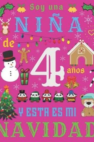 Cover of Soy una nina de 4 anos y esta es mi Navidad