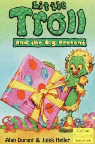 Cover of Little Troll and the Big Present