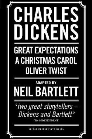 Cover of Charles Dickens: Adapted by Neil Bartlett