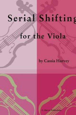 Cover of Serial Shifting for the Viola