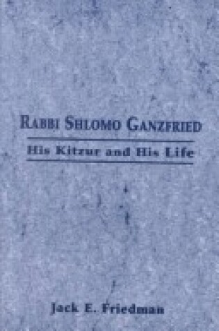 Cover of Rabbi Shlomo Ganzfried