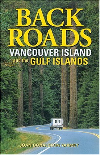 Book cover for Backroads of Vancouver Island and the Gulf Islands