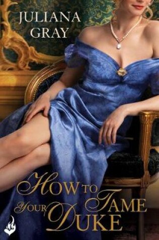Cover of How To Tame Your Duke: Princess In Hiding Book 1
