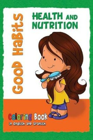 Cover of Good Habits Coloring Book - Health and Nutrition