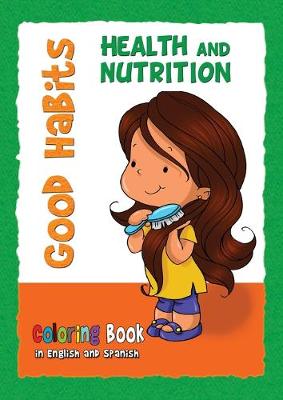 Book cover for Good Habits Coloring Book - Health and Nutrition