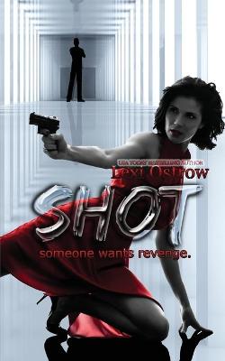 Book cover for Shot