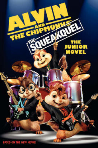 Cover of "Alvin and the Chipmunks": The Squeakuel