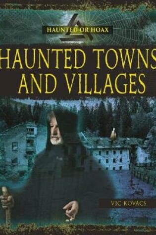 Cover of Haunted Towns Villages