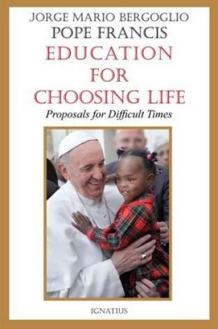 Cover of Education for Choosing Life