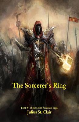 Book cover for The Sorcerer's Ring (Book #1 of the Seven Sorcerers Saga)