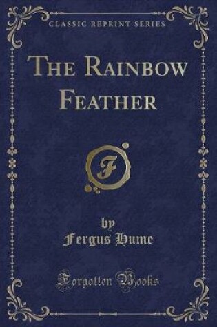 Cover of The Rainbow Feather (Classic Reprint)