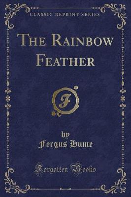 Book cover for The Rainbow Feather (Classic Reprint)