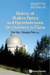 Book cover for History of Modern Optics and Optoelectronics Development in China