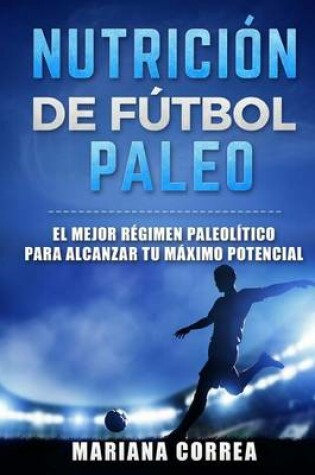 Cover of NUTRICION De FUTBOL PALEO