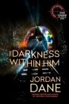 Book cover for The Darkness Within Him
