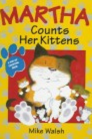 Cover of Martha Counts Her Kittens