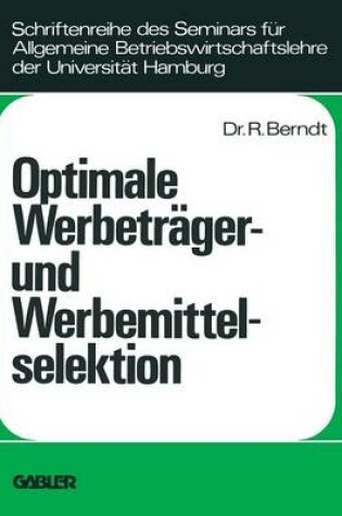 Cover of Optimale Werbeträger- und Werbemittelselektion