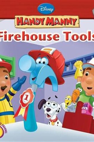 Cover of Handy Manny Firehouse Tools