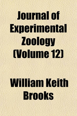 Book cover for Journal of Experimental Zoology (Volume 12)