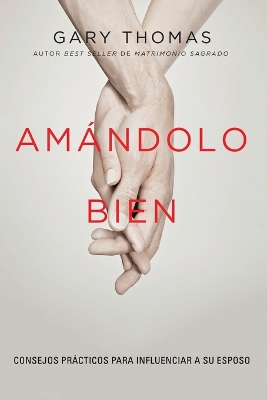 Book cover for Amándolo Bien