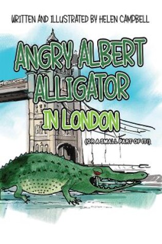 Cover of Angry Albert Alligator in London