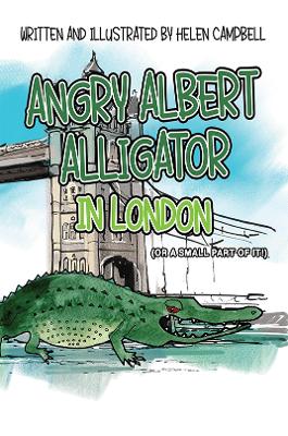 Book cover for Angry Albert Alligator in London