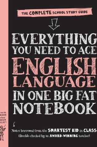 Cover of Everything You Need to Ace English Language in One Big Fat Notebook, 1st Edition (UK Edition)