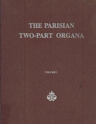 Book cover for Parisian Two-Part Organa (2 Vols.)