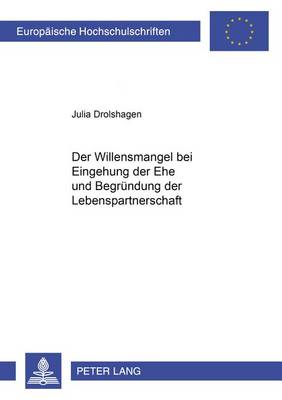 Book cover for Der Willensmangel Bei Eingehung Der Ehe Und Begruendung Der Lebenspartnerschaft