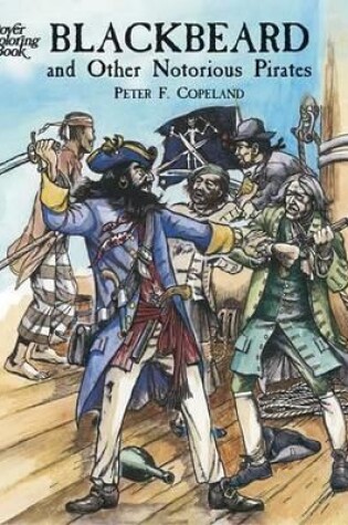 Cover of Blackbeard and Other Notorious Pirates Coloring Book