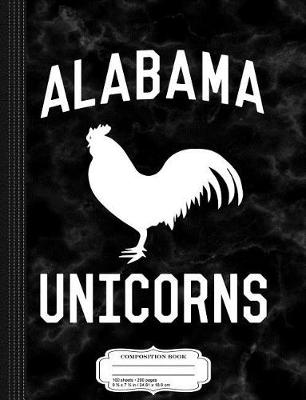 Book cover for Funny Alabama Unicorns Composition Notebook