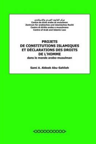 Cover of Projets de constitutions islamiques et declarations des droits de l'homme