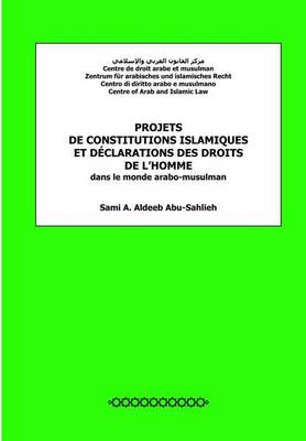 Cover of Projets de constitutions islamiques et declarations des droits de l'homme