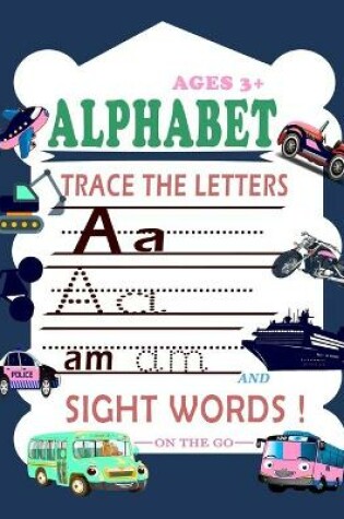 Cover of Trace Letters Of The Alphabet and Sight Words (On The Go)