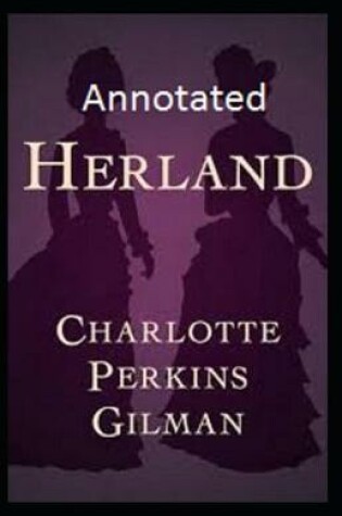 Cover of Herland Annotated