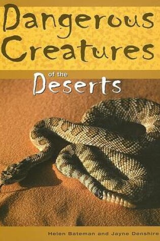 Cover of Of Deserts Us Dangerous Creatures