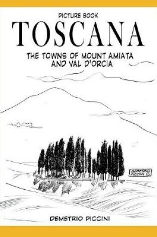 Cover of Toscana - The Towns of Mount Amiata and Val d'Orcia