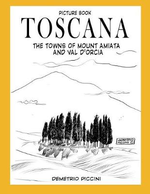 Book cover for Toscana - The Towns of Mount Amiata and Val d'Orcia