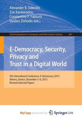 Cover of E-Democracy, Security, Privacy and Trust in a Digital World