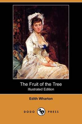 Book cover for The Fruit of the Tree(Dodo Press)