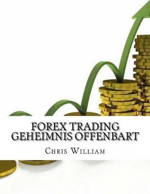 Book cover for FOREX Trading Geheimnis offenbart