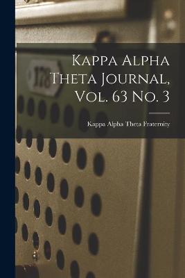 Book cover for Kappa Alpha Theta Journal, Vol. 63 No. 3