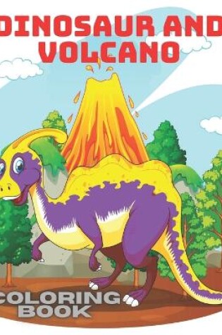 Cover of Dinosaur & Volcano Coloring Book