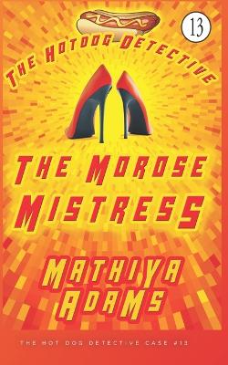 Book cover for The Morose Mistress